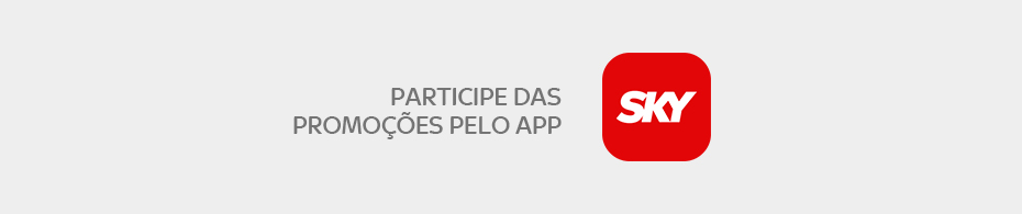 Participe das promoções pelo APP SKY